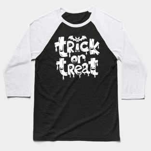 Trick Or Treat tee design birthday gift graphic Baseball T-Shirt